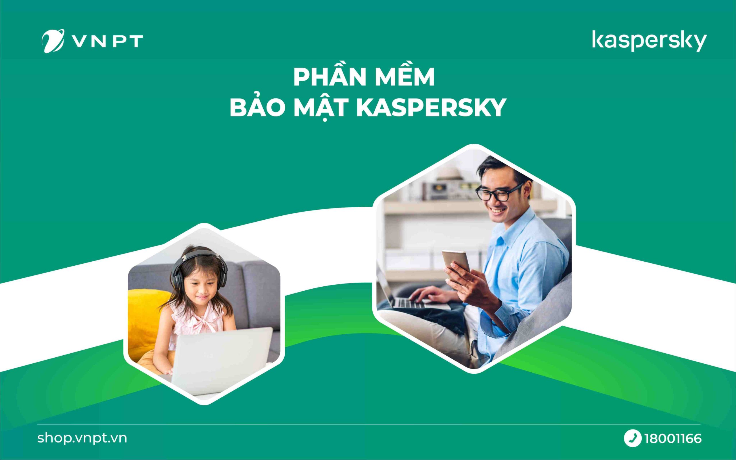 Phần mềm bảo mật Kaspersky VNPT cho gia đình